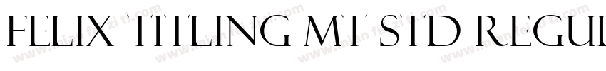 Felix Titling MT Std Regular字体转换